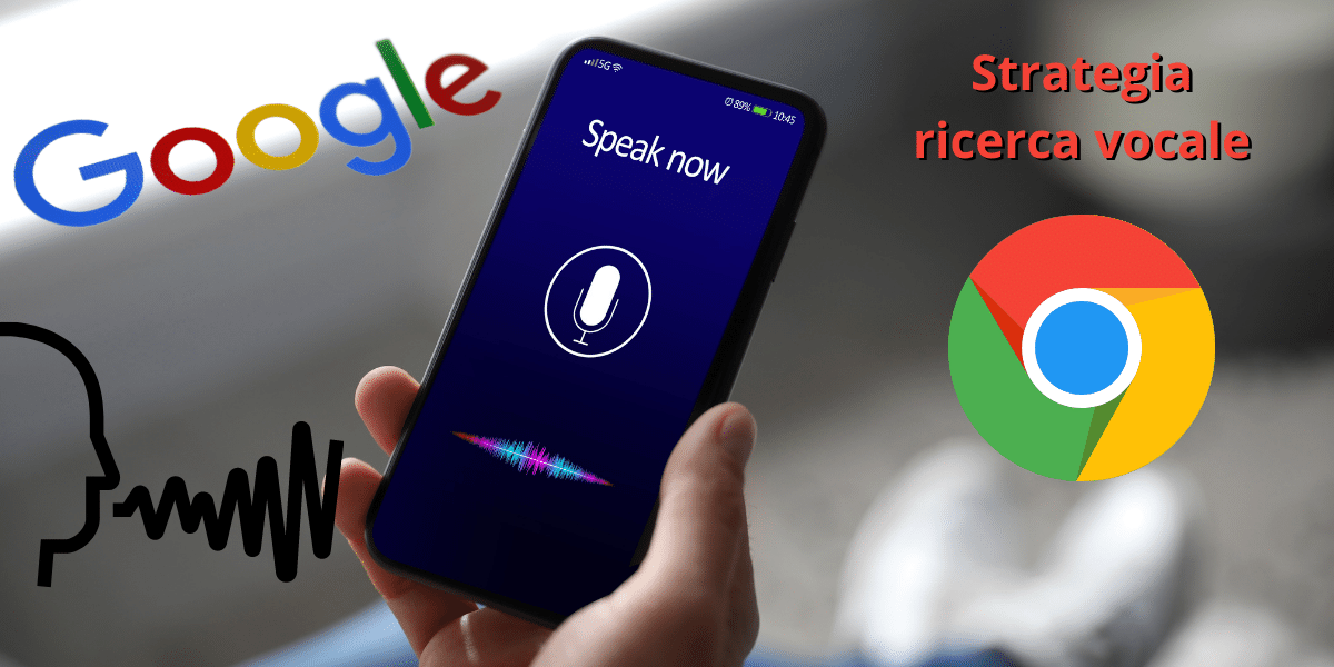 Strategia per la ricerca vocale su Google